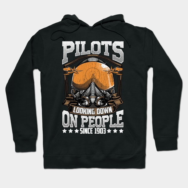 Funny Pilots Looking Down On People Since 1903 Pun Hoodie by theperfectpresents